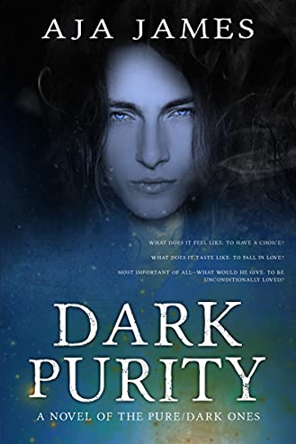 Dark Purity: A Novel of the Pure/ Dark Ones (Pure/Dark Ones Book 17) (English Edition) 1