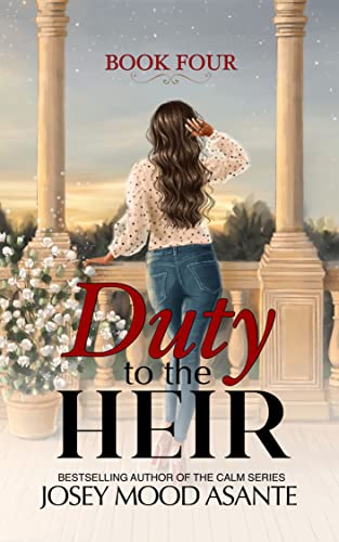 Duty To The Heir : Book Four (The Heir’s Series Book 6) (English Edition) 1