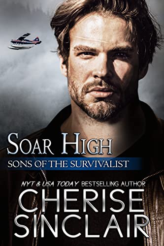 Soar High (Sons of the Survivalist Book 4) (English Edition)