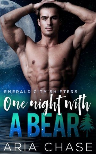 One Night With A Bear: Volume 4 (Emerald City Shifters) 1