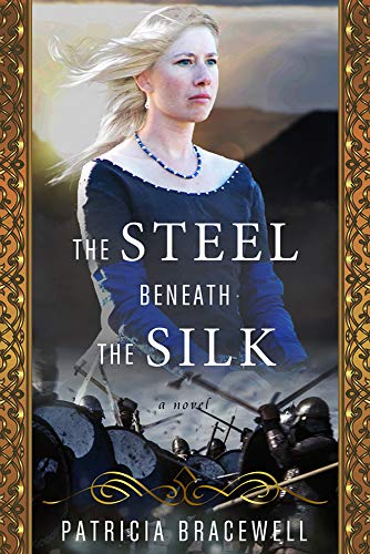 The Steel Beneath the Silk: A Novel (Emma of Normandy Book 3) (English Edition)
