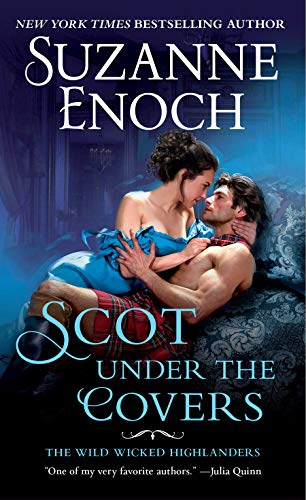Scot Under the Covers: The Wild Wicked Highlanders (English Edition) 1