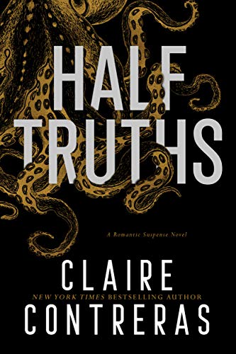 Half Truths: Dark Academia Romance (NOT fantasy) (Secret Society) (English Edition)